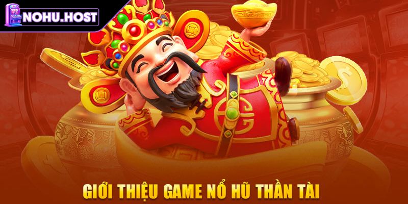 Nổ Hũ Thần Tài - Gõ Cửa Thần May Mắn Rước Lộc Đầy Túi 2 Quy tắc chơi cụ thể